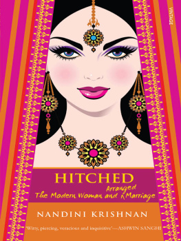 Krishnan - Hitched : the modern woman and arranged marriage