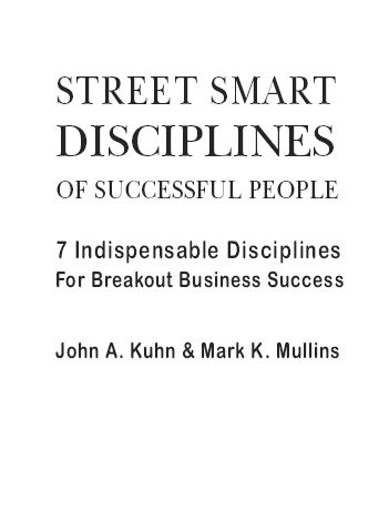 Praise For Street Smart Disciplines If you read only one business book this - photo 2