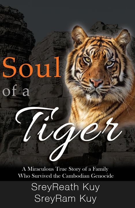 SOUL OF A TIGER A Miraculous True Story of a Family That Survived the - photo 1