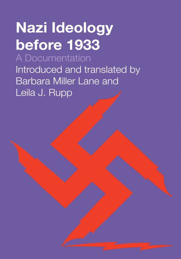 Nazi Ideology before 1933 A Documentation Introduced and translated by Barbara - photo 1