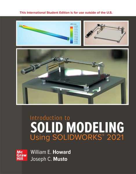 page i Introduction to Solid Modeling Using SolidWorks 2021 William E Howard - photo 1